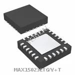 MAX15023ETG/V+T